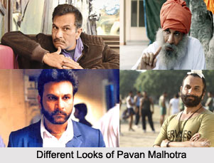 Pavan Malhotra, Bollywood Actor