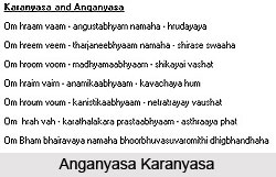 Anganyasa and Karanyasa