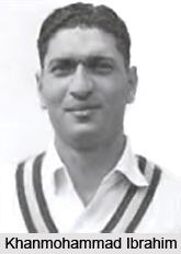 Khanmohammad Ibrahim, Indian Cricket Player