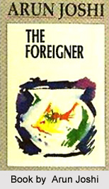 The Foreigner, Novel by Arun Joshi