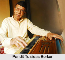 Pandit Tulsidas Borkar, Indian Musician