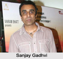 Sanjay Gadhvi, Bollywood Director