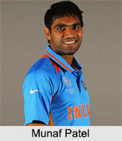 Munaf Patel, Indian Cricket Player