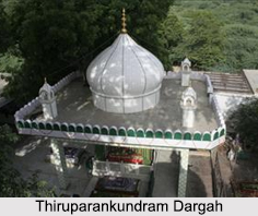 Thiruparankundram Dargah, Tamil Nadu
