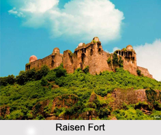 Raisen Fort, Madhya Pradesh