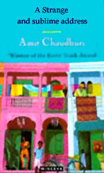 A Strange and Sublime Address ,  Amit Chaudhuri