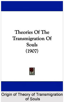 Origin of Theory of Transmigration of Souls