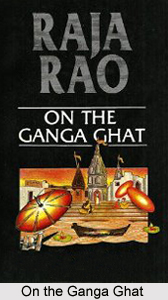 On the Ganga Ghat, Raja Rao
