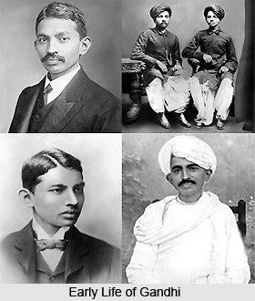 Early Life of  Mahatma Gandhi