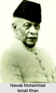 Nawab Mohammad Ismail Khan , Indian Freedom Fighter