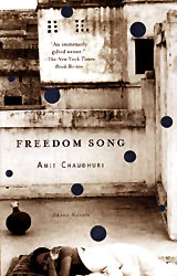 Freedom Song , Amit Chaudhuri