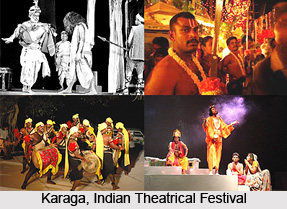 Karaga, Indian Theatrical Festival