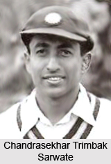 Chandrasekhar Trimbak Sarwate, Indian Cricket Player