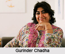 Gurinder Chadha, Indian Movie Director