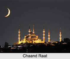 Chaand Raat, Indian Muslim Festival