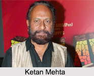 Ketan Mehta, Indian Movie Director
