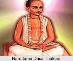 Narottama Dasa Thakura, Vaishnava Follower