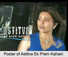 Astitva Ek Prem Kahani, TV Serial