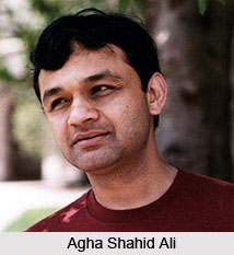 Agha Shahid Ali, Indian Poet