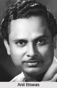 Anil Biswas, Indian Music Composer