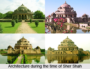 Indian Architecture during the Rule of Sher Shah Suri