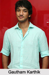 Gautham Karthik, Tamil Film Actor