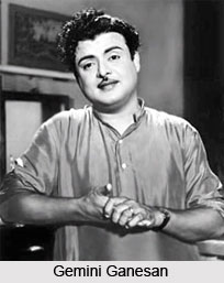 Gemini Ganesan, Indian Movie Actors