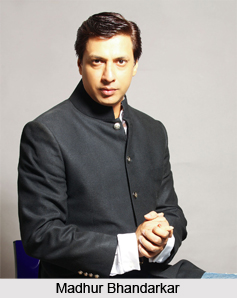 Madhur Bhandarkar, Indian Film Director