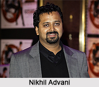 Nikhil Advani, Indian Movie Director