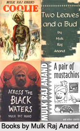 Mulk Raj Anand, Indian Writer
