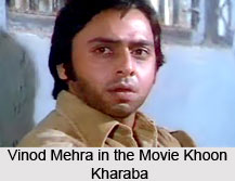 Vinod Mehra, Bollywood Actor