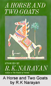 A Horse and Two Goats, R.K Narayan