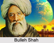 Bulleh Shah, Indian Sufi Saint