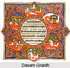 Dasam Granth, Holy Scriptures Of Sikhism