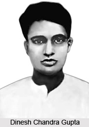 Dinesh Chandra Gupta, Revolutionary Freedom Fighter