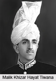 Malik Khizar Hayat Tiwana, Indian Politician