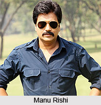 Manu Rishi, Bollywood Actor