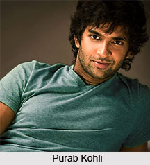 Purab Kohli, Bollywood Actor