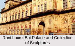 Rani Laxmi Bai Palace and Collection of Sculptures, Jhansi, Uttar Pradesh