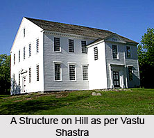 Structure on a Hill, Vastu Shastra