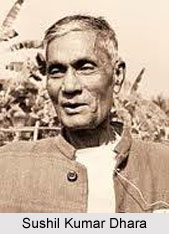 Sushil Kumar Dhara, Indian Freedom Fighter