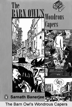The Barn Owl`s Wondrous Capers, Indian Graphic Novels