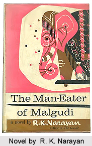 The Man-Eater of Malgudi, R. K. Narayan
