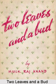 Two Leaves and a Bud ,  Mulk Raj  Anand