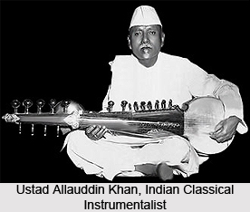 Ustad Allauddin Khan, Indian Classical Instrumentalist